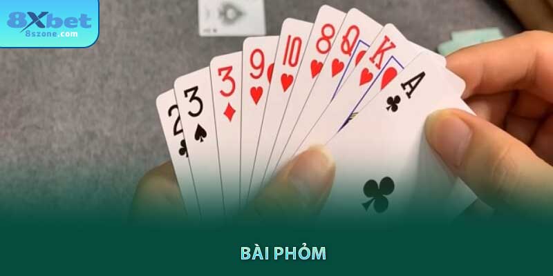 Bài phỏm là gì? Cách chơi như thế nào